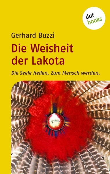 Produktbild: Die Weisheit der Lakota