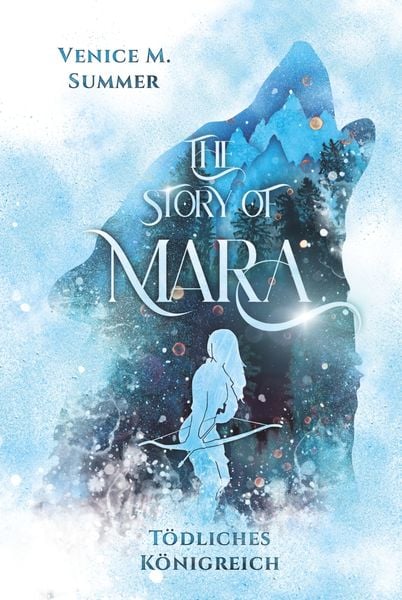 Produktbild: The Story of Mara - Tödliches Königreich (inklusive Farbillustrationen)