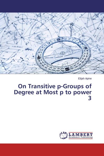 Produktbild: On Transitive p-Groups of Degree at Most p to power 3