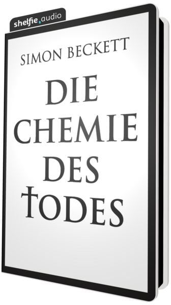 Produktbild: shelfie.audio: Die Chemie des Todes (Nur bei uns!)