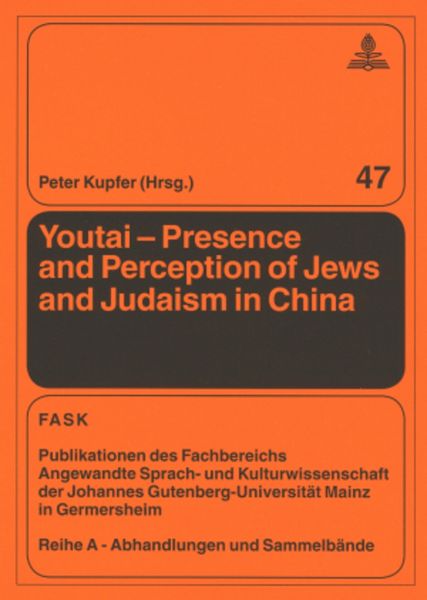 Produktbild: Youtai &ndash; Presence and Perception of Jews and Judaism in China