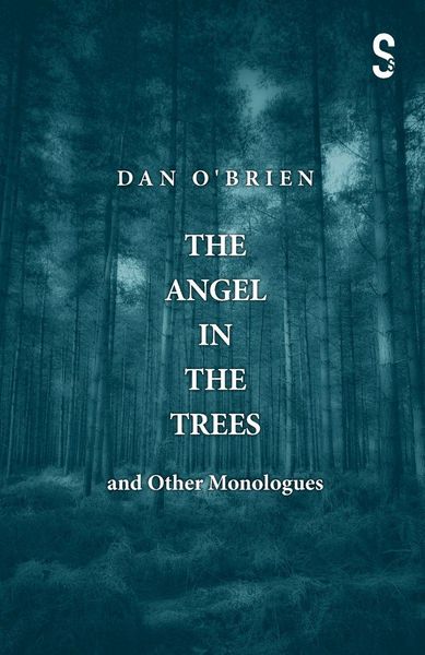 Produktbild: The Angel in the Trees and Other Monologues