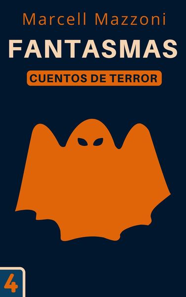 Produktbild: Fantasmas (Cuentos De Terror, #4)