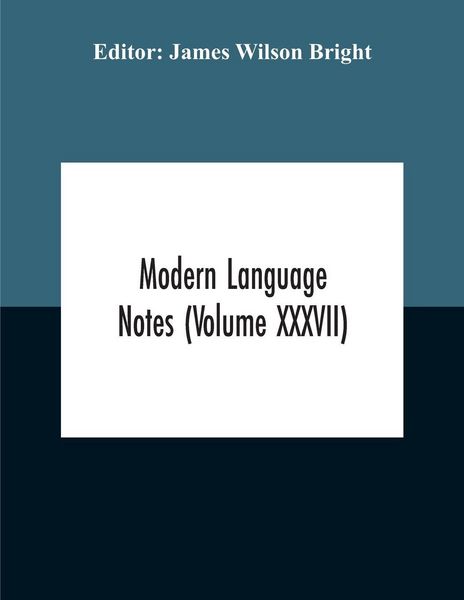 Produktbild: Modern Language Notes (Volume Xxxvii)