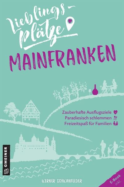 Produktbild: Lieblingspl&auml;tze Mainfranken