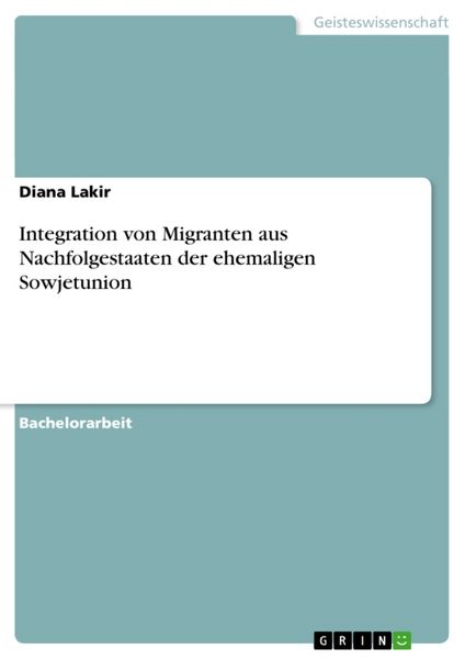 Produktbild: Integration von Migranten aus Nachfolgestaaten der ehemaligen Sowjetunion