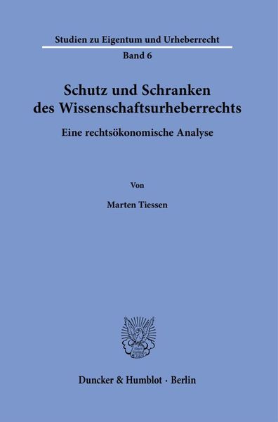 Produktbild: Schutz und Schranken des Wissenschaftsurheberrechts.