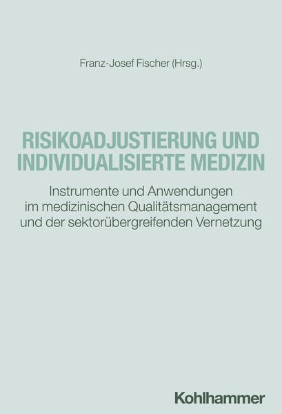Produktbild: Risikoadjustierung und individualisierte Medizin