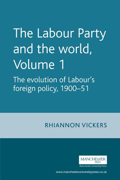 Produktbild: The Labour Party and the world, volume 1