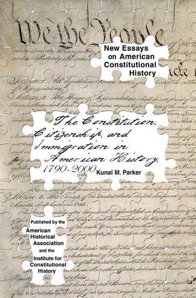 Produktbild: The Constitution, Citizenship, and Immigration in American History, 1790 to 2000