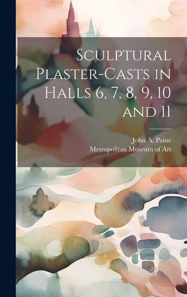 Produktbild: Sculptural Plaster-casts in Halls 6, 7, 8, 9, 10 and 11
