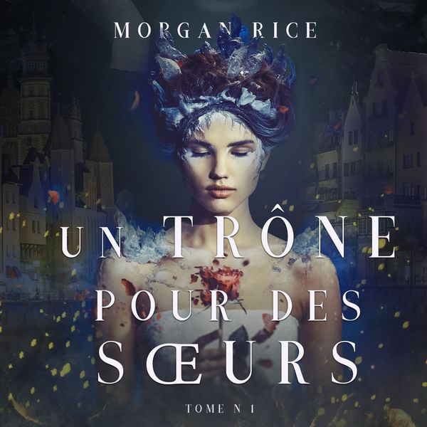 Produktbild: Un Tr&ocirc;ne pour des S&oelig;urs (Tome N 1)
