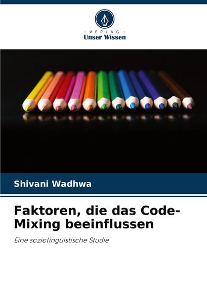 Produktbild: Faktoren, die das Code-Mixing beeinflussen