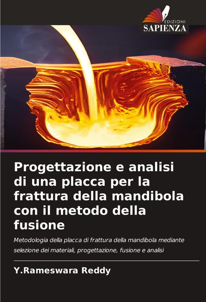 Produktbild: Progettazione e analisi di una placca per la frattura della mandibola con il metodo della fusione