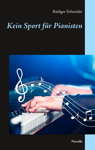 Produktbild: Kein Sport f&uuml;r Pianisten