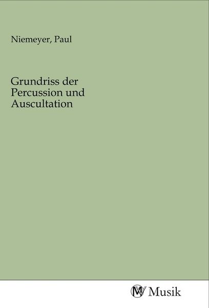 Produktbild: Grundriss der Percussion und Auscultation