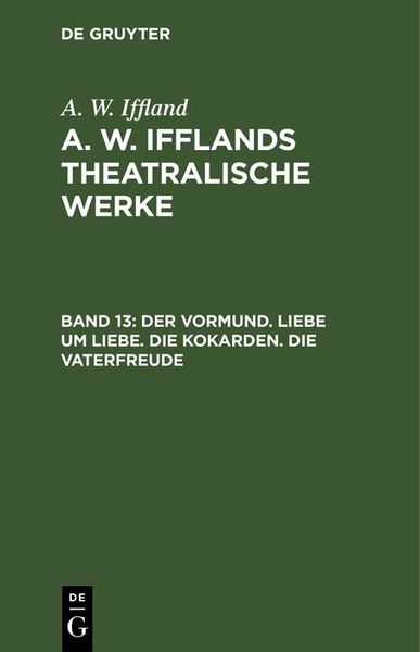 Produktbild: Der Vormund. Liebe um Liebe. Die Kokarden. Die Vaterfreude