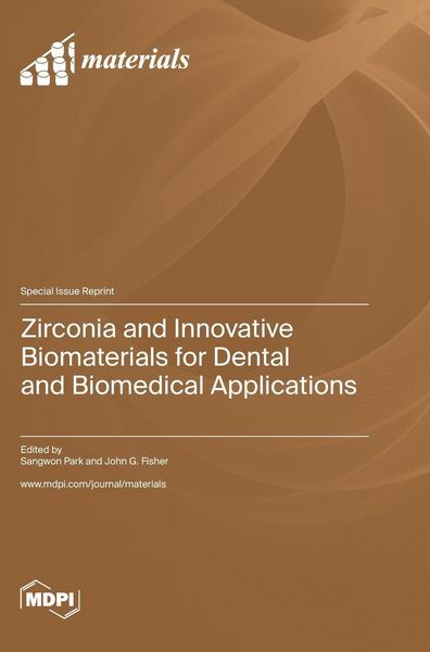 Produktbild: Zirconia and Innovative Biomaterials for Dental and Biomedical Applications