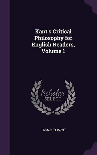 Produktbild: Kant's Critical Philosophy for English Readers, Volume 1