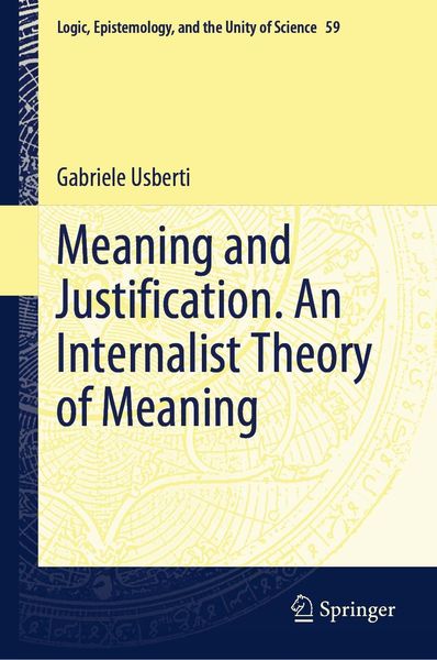 Produktbild: Meaning and Justification. An Internalist Theory of Meaning