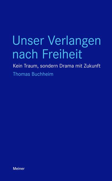 Produktbild: Unser Verlangen nach Freiheit