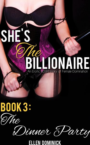 Produktbild: The Dinner Party (She's the Billionaire, #3)