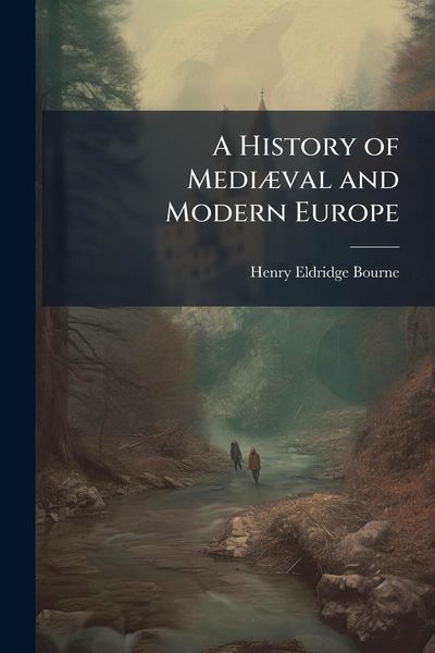 Produktbild: A History of Medi&Atilde;]val and Modern Europe