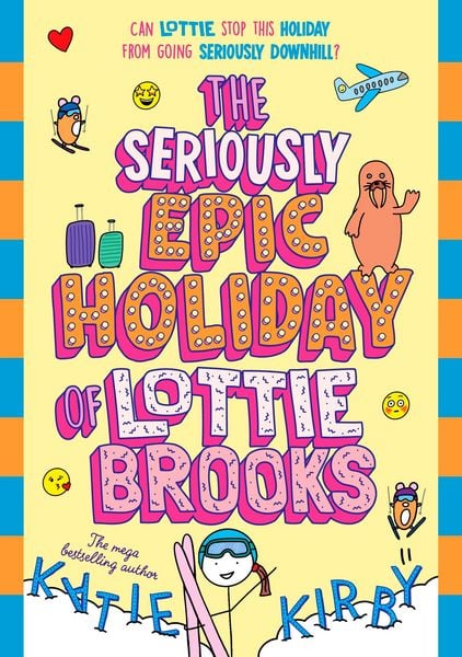 Produktbild: The Seriously Epic Holiday of Lottie Brooks