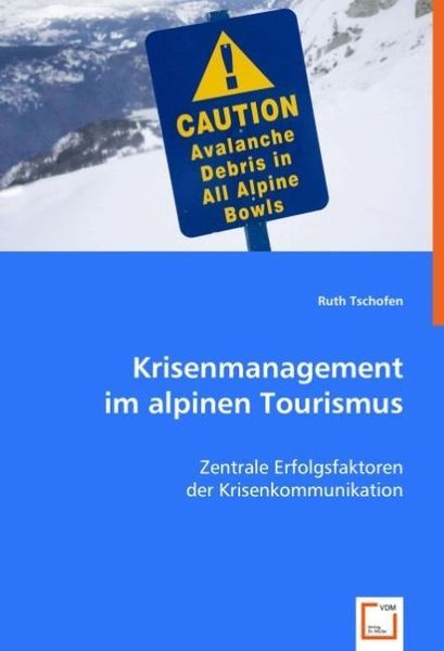Produktbild: Tschofen, R: Krisenmanagement im alpinen Tourismus