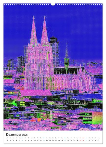 Produktbild: K&ouml;ln "in Hochform" (Wandkalender 2026 DIN A2 hoch), CALVENDO Monatskalender