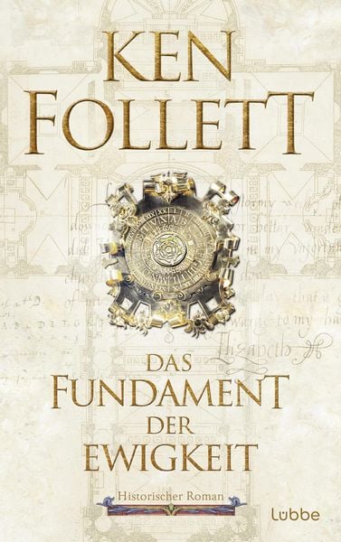 Produktbild: Das Fundament der Ewigkeit / Kingsbridge Bd.3