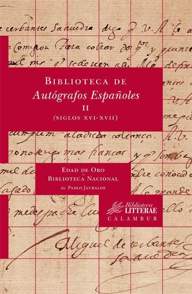 Produktbild: Biblioteca de aut&oacute;grafos espa&ntilde;oles, II : siglos XVI-XVII