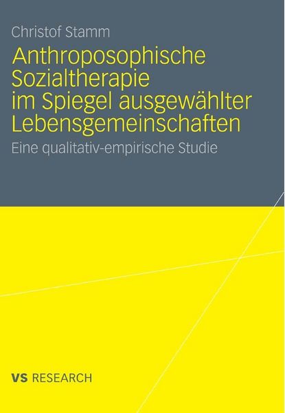 Produktbild: Anthroposophische Sozialtherapie im Spiegel ausgew&auml;hlter Lebensgemeinschaften