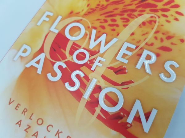 Flowers of Passion – Verlockende Azaleen