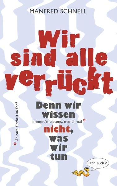 Produktbild: Wir sind alle verr&uuml;ckt