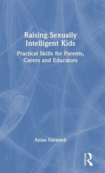 Produktbild: Raising Sexually Intelligent Kids