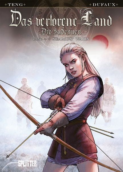 Das verlorene Land: Die Sudennen. Band 3, Gebundene Ausgabe von Jean Dufaux, Splitter-Verlag, 9783987214943