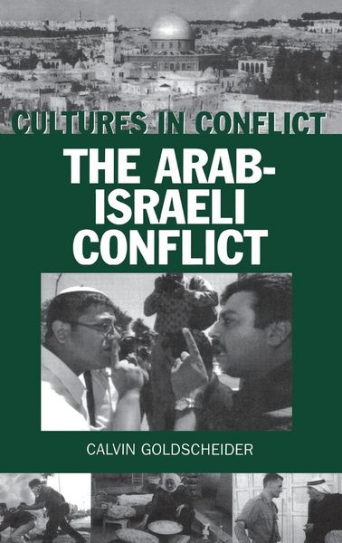 Produktbild: Cultures in Conflict--The Arab-Israeli Conflict
