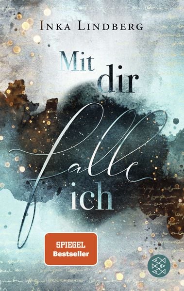 Mit dir falle ich, Paperback von Inka Lindberg, FISCHER Sauerländer, 9783733550110