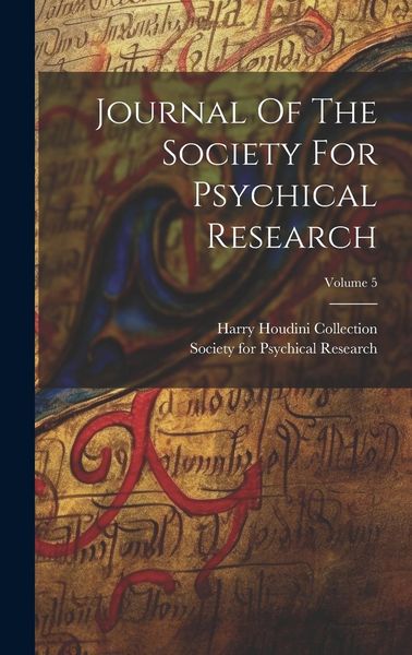 Produktbild: Journal Of The Society For Psychical Research; Volume 5