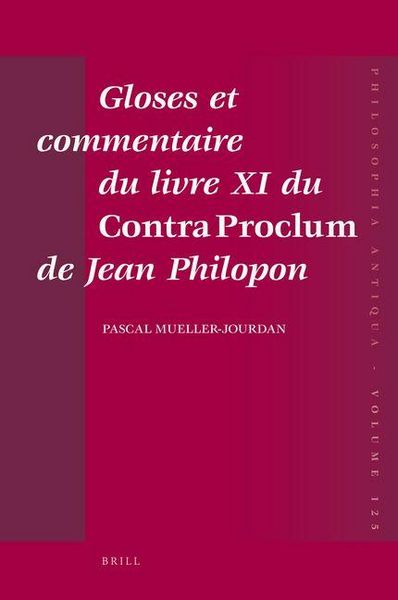 Produktbild: Gloses Et Commentaire Du Livre XI Du Contra Proclum de Jean Philopon