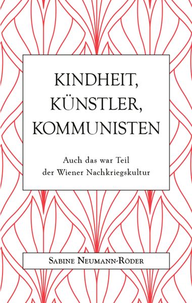 Produktbild: Kindheit, K&uuml;nstler, Kommunisten