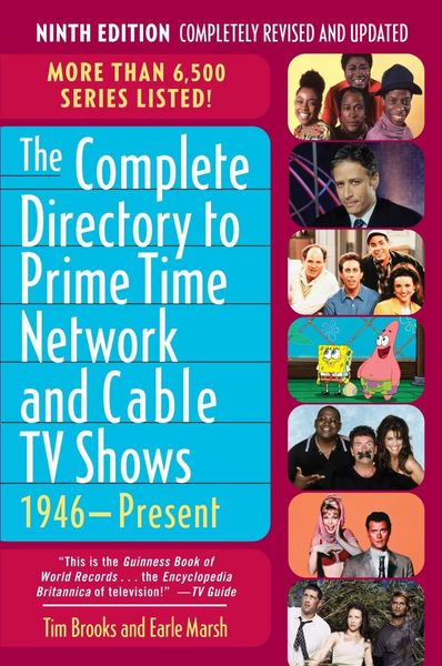 Produktbild: The Complete Directory to Prime Time Network and Cable TV Shows, 1946-Present