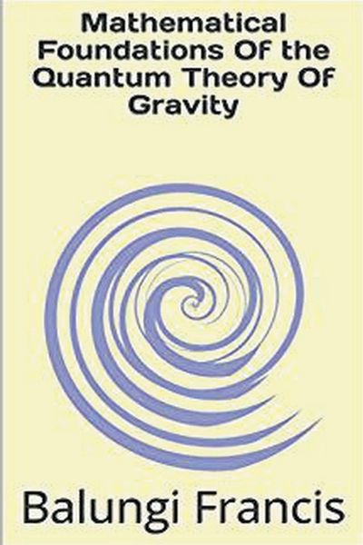 Produktbild: Mathematical Foundation of the Quantum Theory of Gravity