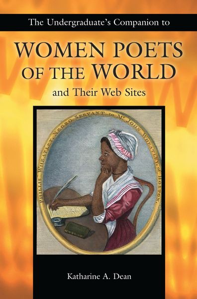Produktbild: The Undergraduate's Companion to Women Poets of the World and Their Web Sites