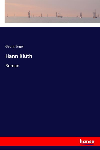 Hann Klüth, Taschenbuch von Georg Engel, Hansebooks, 9783337355654
