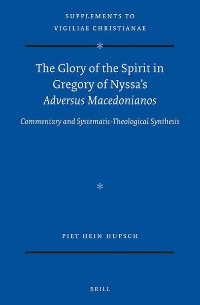 Produktbild: The Glory of the Spirit in Gregory of Nyssa's Adversus Macedonianos