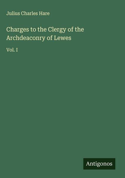 Produktbild: Charges to the Clergy of the Archdeaconry of Lewes