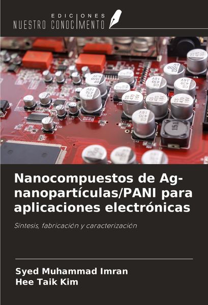 Produktbild: Nanocompuestos de Ag-nanopart&iacute;culas/PANI para aplicaciones electr&oacute;nicas