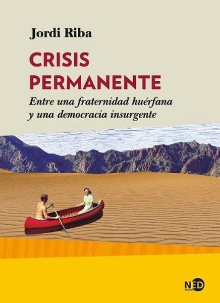 Produktbild: Crisis permanente : entre una fraternidad hu&eacute;rfana y una democracia insurgente